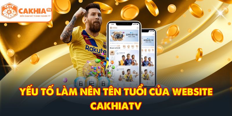 CakhiaTV – Nền Tảng Trực Tiếp Bóng Đá Ngoại Hạng Anh No.1 7 Yếu tố làm nên tên tuổi của website CakhiaTV